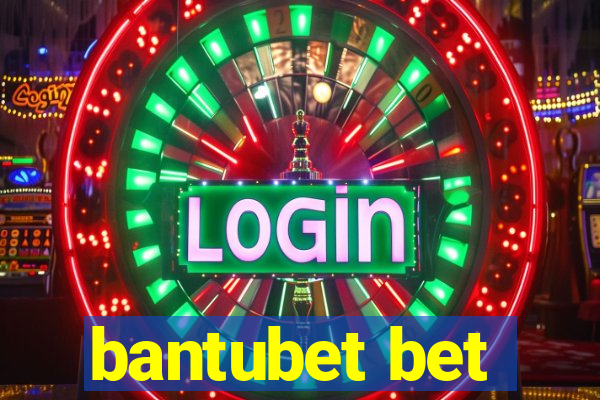 bantubet bet